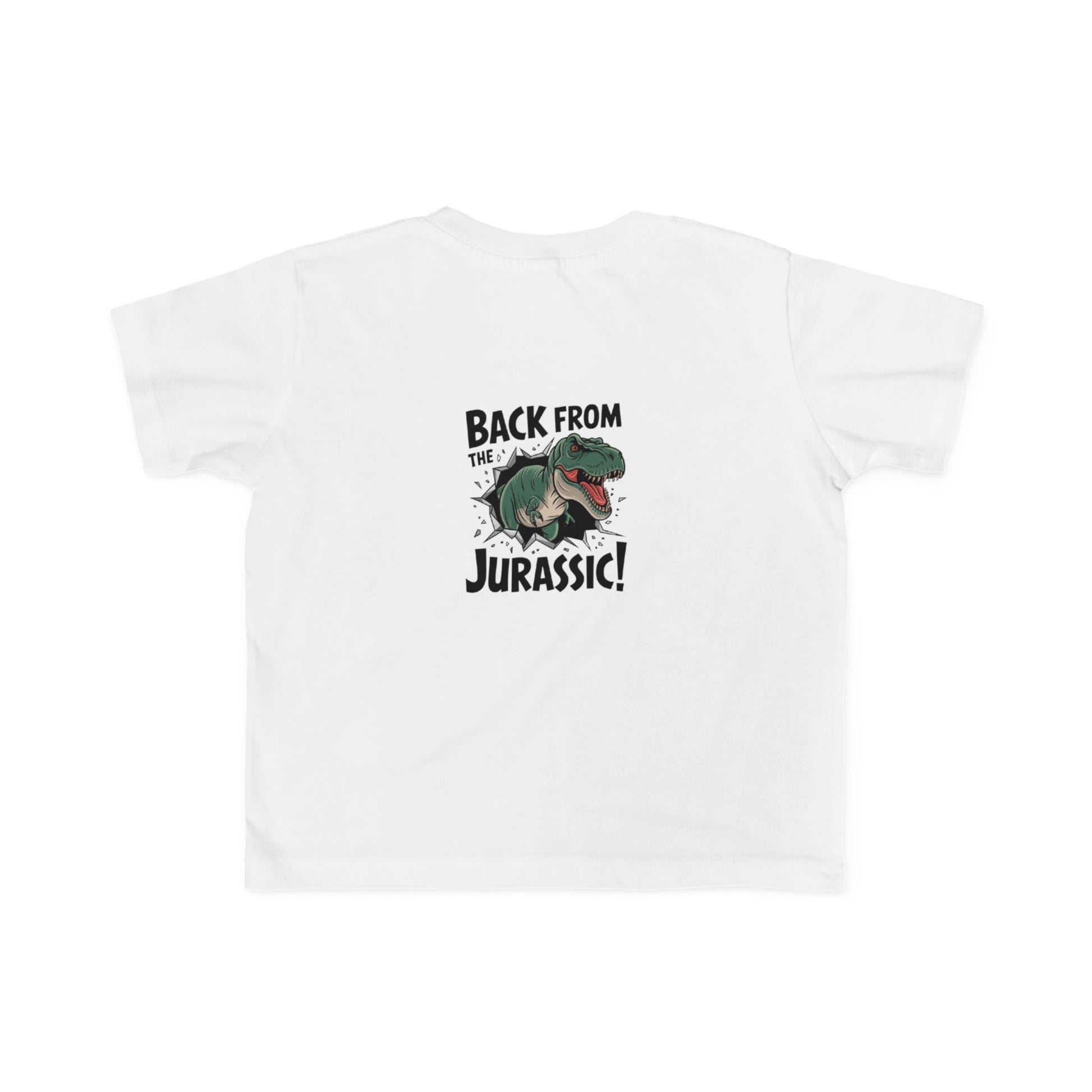 Toddler Dinosaur Back From the Jurassic  T-Shirt